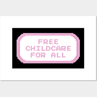 Free Childcare For All Posters and Art